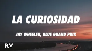 Jay Wheeler, Myke Towers, DJ Nelson - La Curiosidad [Blue Grand Prix Remix] (Letra/Lyrics)