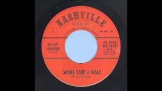 Phillip Atkinson - Gonna Take A Walk - Rockabilly 45