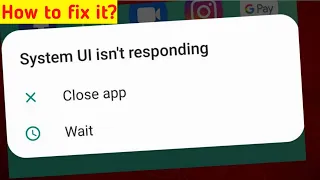 How to Fix "System ui isn't responding" error on android - system ui isn't responding