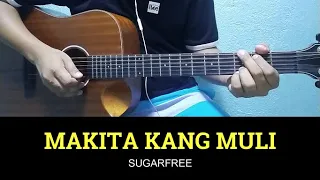 Makita Kang Muli - Sugarfree -  Guitar Tutorial | Guitar Chords