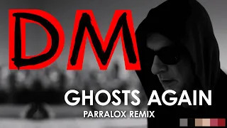 Depeche Mode - Ghosts Again (Parralox Remix)