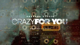 Crazy for You - Madonna Cover