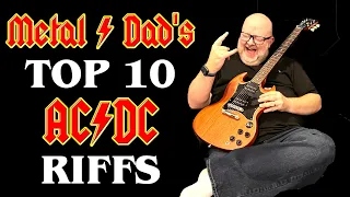 Metal Dad's Top 10 ACDC Riffs VOLUME ONE! 🎸🤘