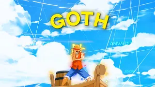 [4K]  One Piece「AMV/Edit」 (Goth)