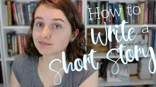 How to Write a Short Story | Writing Tips