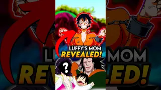 Luffy's mother FINALLY is REVEALED in One Piece! This will SURPRISE you!🤯 #shorts