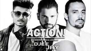 ACTION | INTRO EDIT | DIMITRI VEGAS & LIKE MIKE | JAY DHARIYA | DJEE JAY