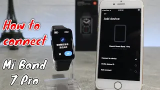 How to connect Mi Band 7 Pro to iPhone with Mi Fitness IOS app
