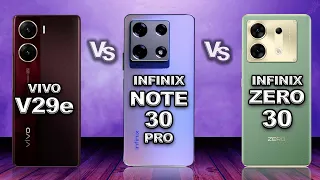 Vivo V29e vs Infinix Note 30 Pro  vs Infinix Zero 30