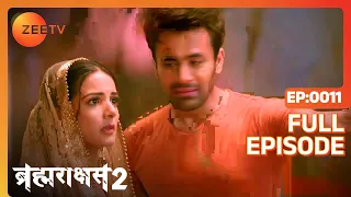 Brahmarakshas 2 - Hindi TV Serial - Full Ep - 11 - Chetan Hansraj, Manish Khanna, Nikhil - Zee TV