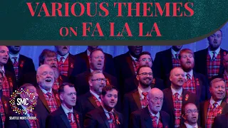 Various Themes on Fa La La | Seattle Men's Chorus