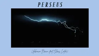 Perseus - Unknown Brain (feat. Chris Linton) | slowed and reverb