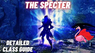 GUILD WARS 2: The Specter - Detailed Class Guide [End of Dragons Thief Elite Spec]