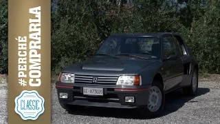 Peugeot 205 Turbo 16 | Perché comprarla... CLASSIC