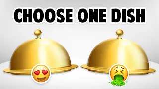 🍔 Choose One Dish! GOOD vs BAD 😍🤮