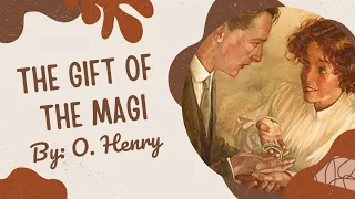 The Gift of the Magi by O. Henry (Summary and Moral Lesson)