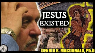 Professor MacDonald Debunks: "Jesus Never Existed"