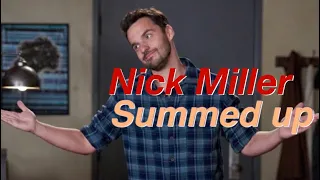 Nick Miller Summed Up