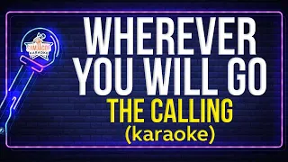 The Calling - Where ever you will go (Karaoke)