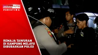 REMAJA TAWURAN DI KAMPUNG MELAYU DIBUBARKAN POLISI