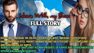 FULL STORY INLOVE WITH MY BOSS|SIMPLY MAMANG