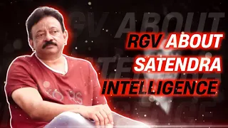 RGV about his Friend Satyendra