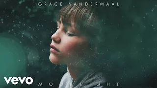 Grace VanderWaal - Moonlight (Audio)