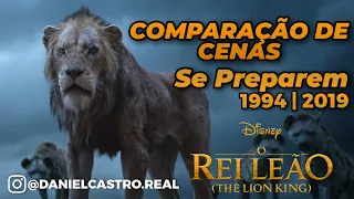COMPARAÇÃO DE CENAS | SE PREPAREM - REI LEÃO (1994/2019)
