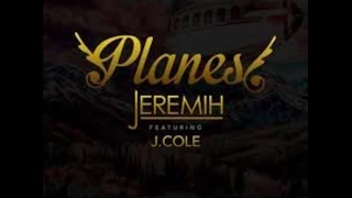 Planes - Jeremih (Feat. J. Cole) Lyric Video - (Explicit)