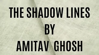 The Shadow Lines by Amitav Ghosh summary in hindi