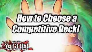 Yu-Gi-Oh! How to Choose a Competitive Deck!