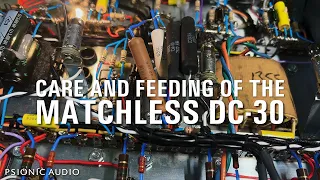 Care and Feeding of the Matchless DC-30