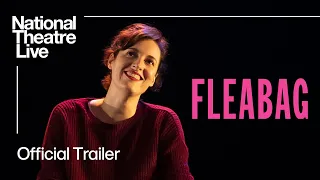 Fleabag: Official Trailer - Back In Cinemas 15 June | National Theatre Live