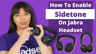 How To Enable Sidetone On Jabra Headset