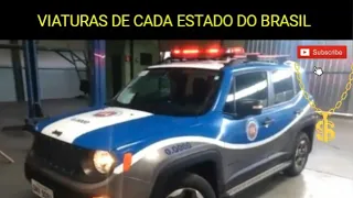 COMO SÃO AS VIATURAS DE CADA ESTADO DO BRASIL??