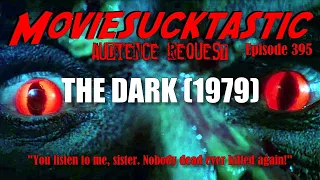 The Dark (1979) A Moviesucktastic Review