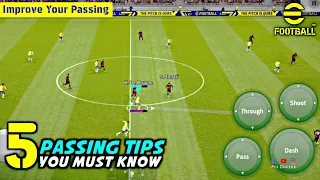 5 Passing Tips You Must Know | Improve Your Passing Skills in eFootball 2023 Mobile