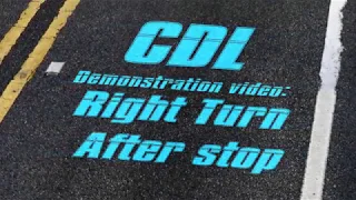 CDL Right Turn Demonstration video