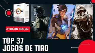 TOP 37 Jogos de TIRO no Athlon 3000G + VEGA 3