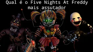 QUAL É O FNAF MAIS ASSUSTADOR