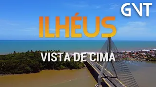 ILHÉUS - BA| VISTA DE CIMA - Praia do Sul, Centro, Casa Jorge Amado, Praça do Cacau, Praia do Norte