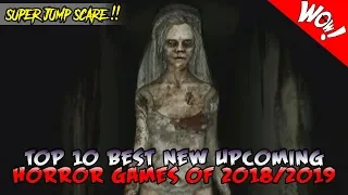 TOP 10 BEST NEW UPCOMING HORROR GAMES OF 2018/2019 | PS4 | Xbox One | PC