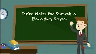 Taking Notes for Research in Elementary School