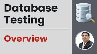 Part1- Database Testing Overview | Backend Testing | Practical Approach