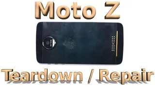 Moto Z Teardown - Screen Repair - Battery Replacement