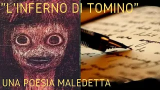 L'Inferno di Tomino: Una poesia maledetta | Creepy Moment