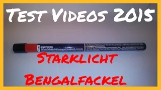 Starklicht Bengalo Rot Test Videos 2015