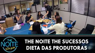 The Noite The Sucessos - Danilo Gentili atrapalha dieta das produtoras | The Noite (17/05/24)