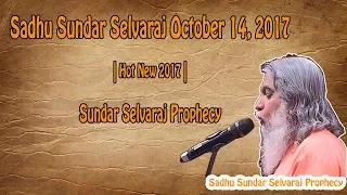 Sadhu Sundar Selvaraj October 14, 2017 | Hot New 2017 | Sundar Selvaraj Prophecy