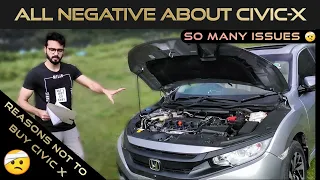 ALL NEGATIVE THINGS | HONDA CIVIC 2018 | HONDA CIVIC PROBLEMS | civicX ISSUES | WAHAJ FEOM AJK